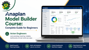 Anaplan Model Builder Course training for beginners at Acton Engineers Hyderabad